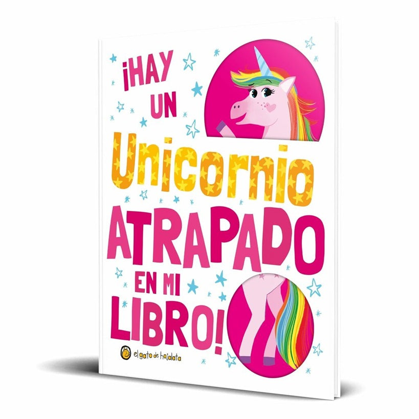 Hay un unicornio atrapado en mi libro! Hay un unicornio atrapado en mi libro!